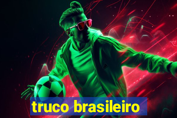 truco brasileiro-giro feliz